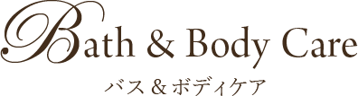 Bath & Body Care バス＆ボディケア
