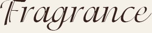 Fragrance