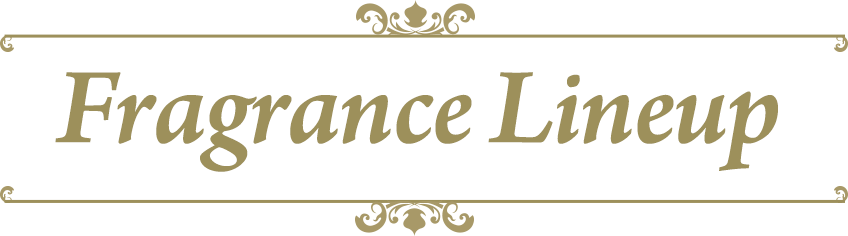 Fragrance Lineup