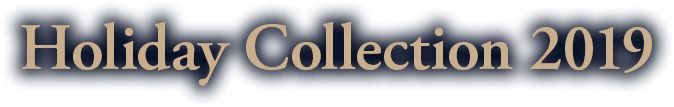 Holiday Collection 2019
